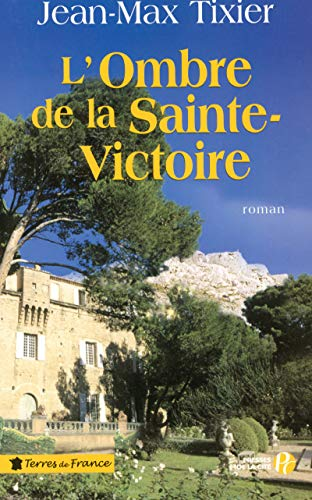 ombre de la Sainte-Victoire (L')