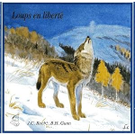 Loups en liberté : Loups en liberté au canada. Loups en semi-liberté en france.