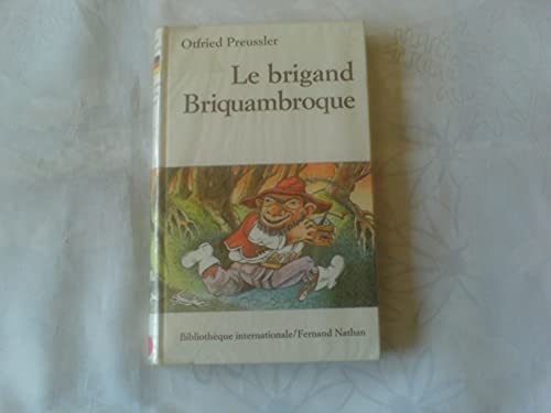 brigand Briquambroque (Le)