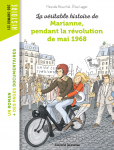 Véritable histoire de Marianne, pendant la révolution de mai 1968 (La)