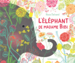 L'éléphant de Madame Bibi