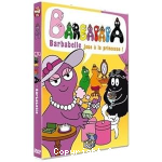 Barbapapa - Barbabelle joue à la princesse !