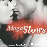 Mega Slows 2005