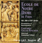 Ecole de Notre Dame de Paris : XIIe, XIIIe et XIVe siècles permanence et rayonnement
