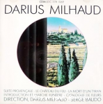 Milhaud : Suite Provencale / pièces d'orchestre