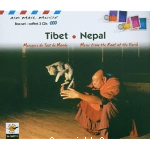 Tibet - Népal : Musiques du toit du monde