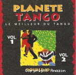 Planète tango volume 1 et 2