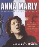 Anna Marly troubadour de la résistance : Le chant des partisans (version russe). Le chant des partisans (version française). Le chant des partisans.
