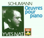 Schumann : Oeuvres pour piano