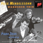 Trios pour piano, violoncelle & violon Op.49 & 66