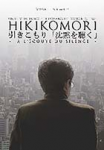 Hikikomori - à l'écoute du silence