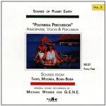 Polynesia percussion, atmosphäre, voices and percussion : sounds from Tahiti, Moorea, Bora-Bora : Vol. 3