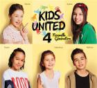 Kids united 4 nouvelle génération