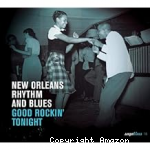 New Orleans Rhythm And Blues - good rockin' tonight