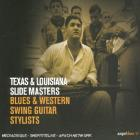 Texas & Louisiana Slide Master - blues & western swing guitar stylists
