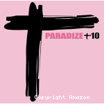 Paradize + 10