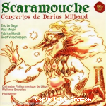 Saramouche et concertos de Darius Milhaud