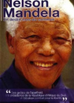 Nelson Mandela - Un destin hors du commun