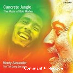 Concrete jungle : the music of Bob Marley