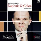 Ravel: Daphnis et Chloé (ballet intégral)