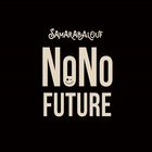 NoNo future