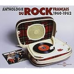 Anthologie du rock français 1960-1962