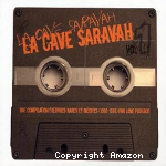 Cave Saravah (La), vol. 1