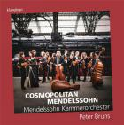 Cosmopolitan Mendelssohn : oeuvres et arrangements pour orchestre à cordes