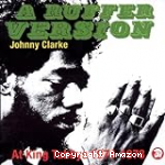 A ruffer version Johnny Clarke at King Tubby's 1974-78