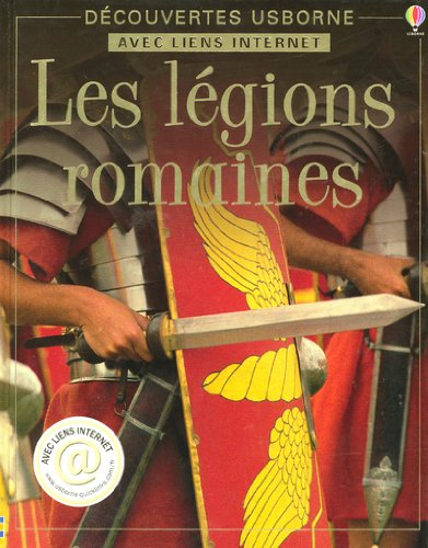 légions romaines (Les)