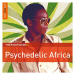 Rough guide to psychedelic Africa (The)