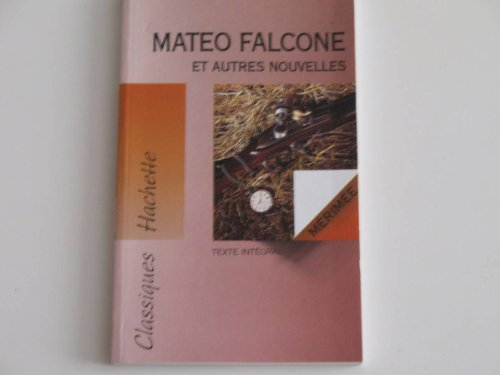 Matéo Falcone et Autres Nouvelles
