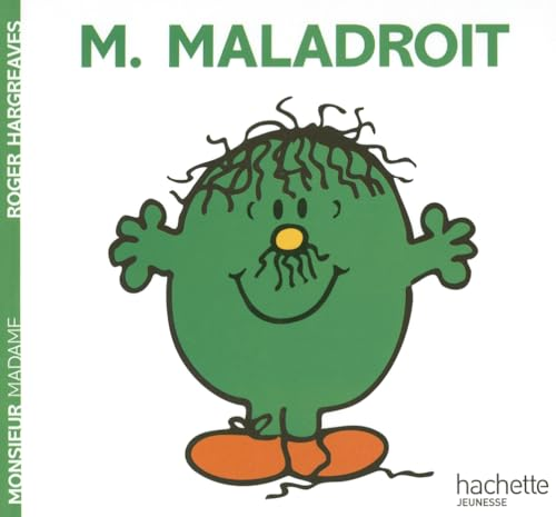 Monsieur MALADROIT