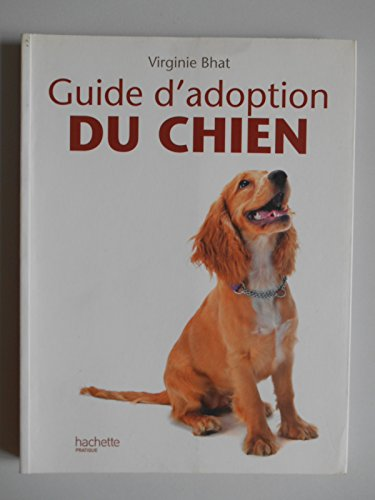 Guide d'adoption du chien