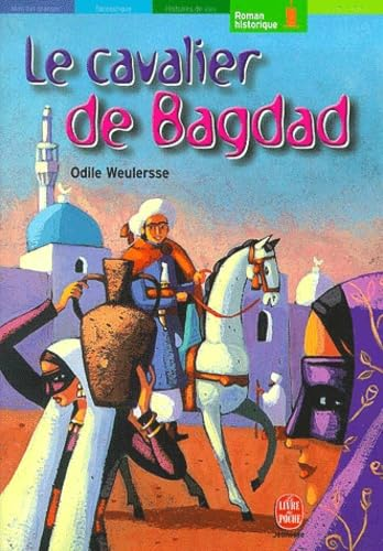 cavalier de Bagdad Le