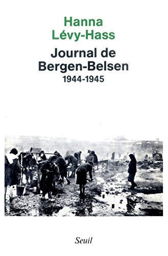 Journal de Bergen-Belsen (suivi d'un) Entretien avec Eike Geisel
