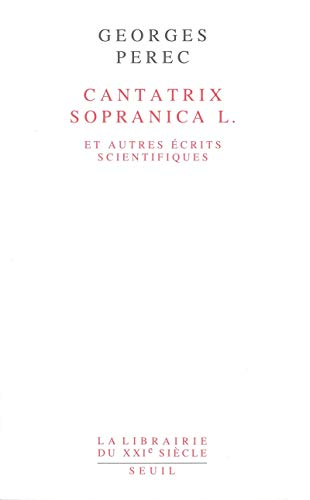 Cantatrix sopranica L. et autres récitsscientifiques