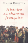 Histoire de la chanson française : t.1 : des origines à 1780