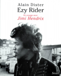 Ezy Rider, en voyage avec Jimi Hendrix