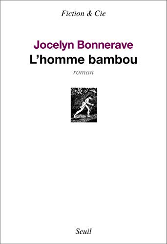 homme bambou (L')