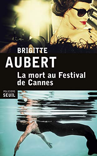 mort au festival de Cannes (La)