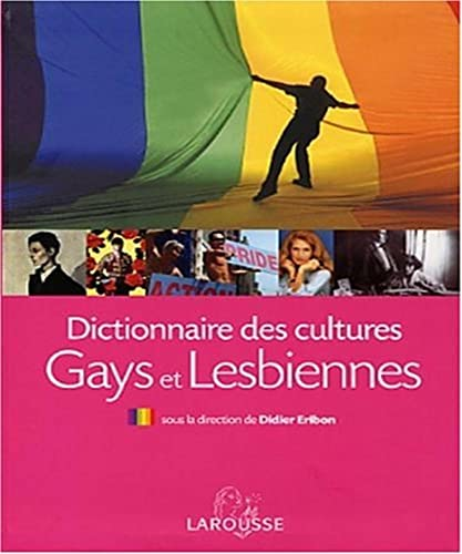 Dictionnaire des cultures Gays et Lesbiennes