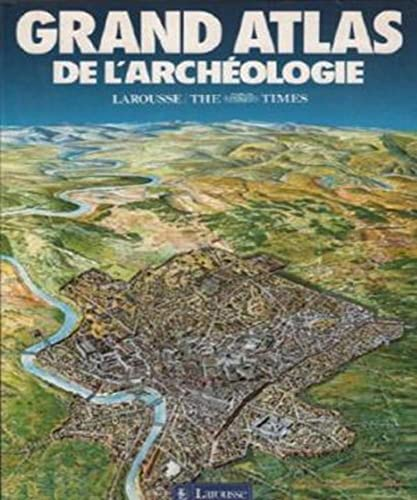 Grand atlas de l'archéologie