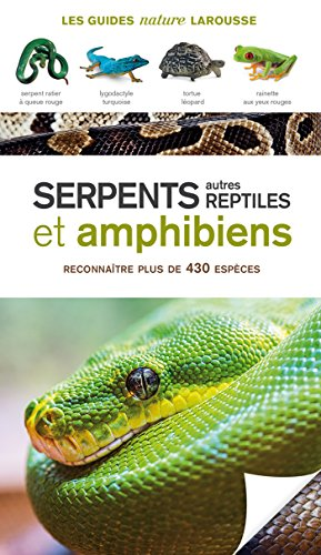 Serpents, autres reptiles et amphibiens