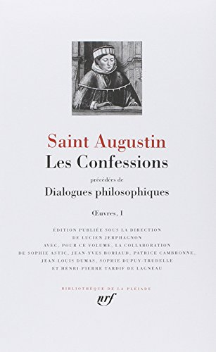 Les Confessions ; précédé de Dialogues philosophiques