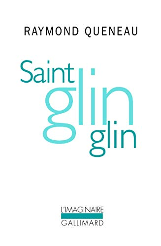 Saint Glinglin; précédé d'une nouvelle version de Gueule de pierre et des Tempsmêlés