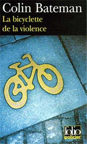 bicyclette de la violence (La)