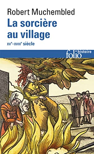 sorcière au village : 15eme-18eme siècle (La)