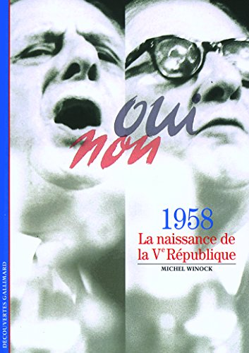 1958, la naissance de la Ve République