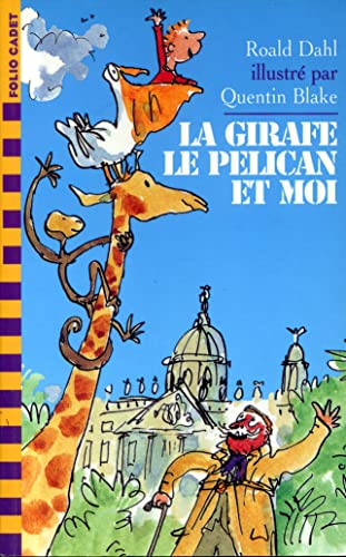 Girafe le pellican et moi (La)